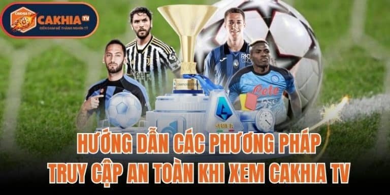 Hướng Dẫn Các Phương Pháp Truy Cập An Toàn