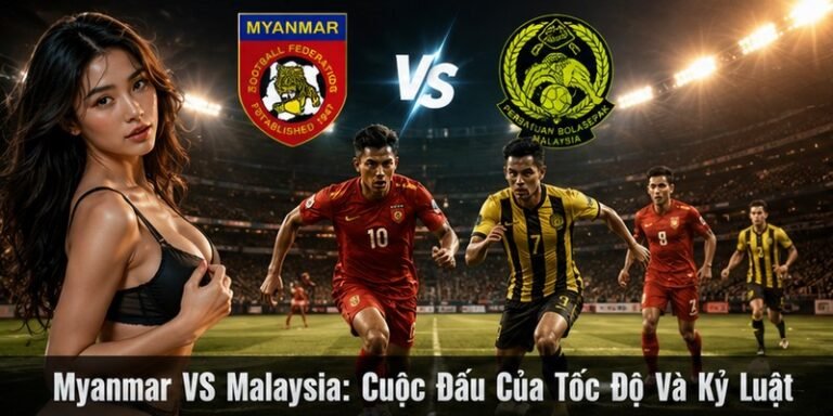 Myanmar VS Malaysia